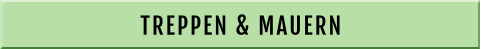 TREPPEN & MAUERN