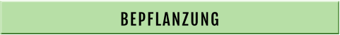 BEPFLANZUNG