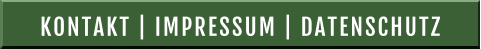 KONTAKT | IMPRESSUM | DATENSCHUTZ
