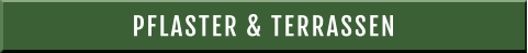 PFLASTER & TERRASSEN