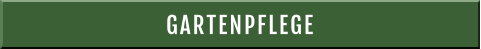 GARTENPFLEGE