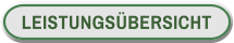 LEISTUNGSÜBERSICHT