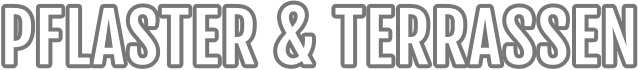 PFLASTER & TERRASSEN