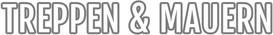 TREPPEN & MAUERN