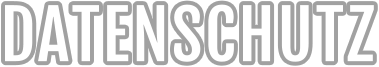 DATENSCHUTZ